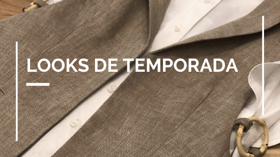 LOOKS DE TEMPORADA PV 2020