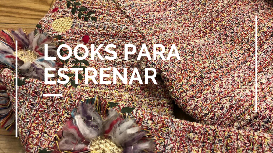 LOOKS PARA ESTRENAR