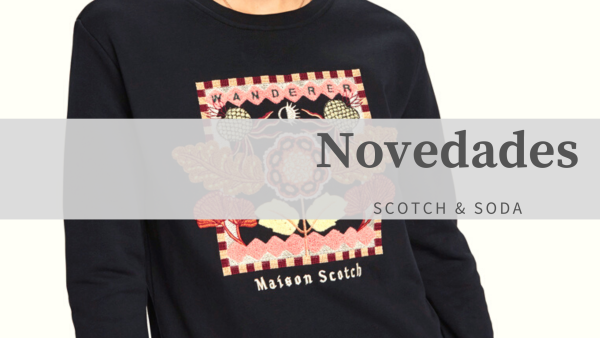 NOVEDADES: SCOTCH & SODA
