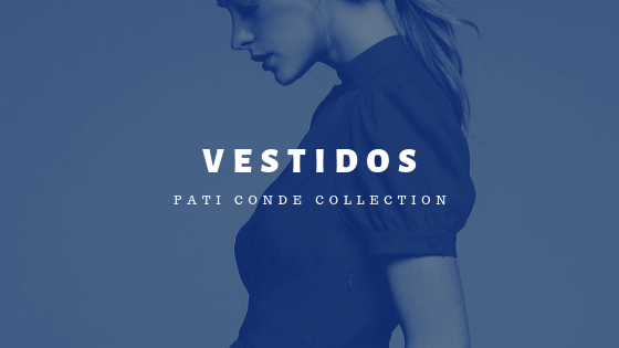 VESTIDOS PATI CONDE COLLECTION